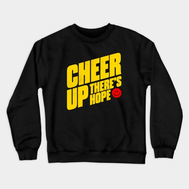 Mask Exclusive | Cheer Up Crewneck Sweatshirt by zerobriant